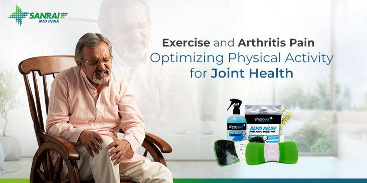Exercise and Arthritis Pain: Optimizing Physical Activity for Joint Health